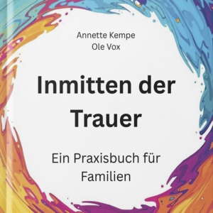 Praxisbuch "Inmitten der Trauer"